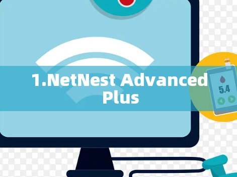 1.NetNest Advanced Plus